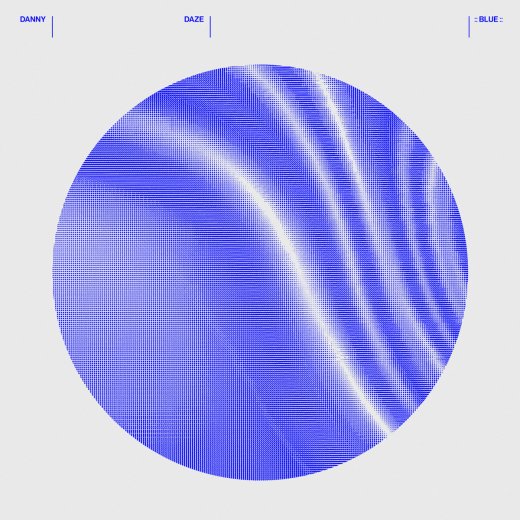 Album Review: Danny Daze ::BLUE::