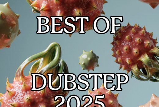 Best of Dubstep 2025